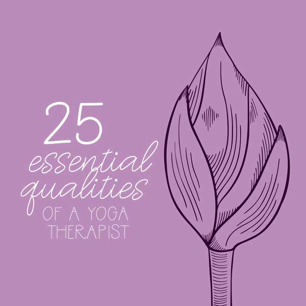 yogatherapistessentialqualities